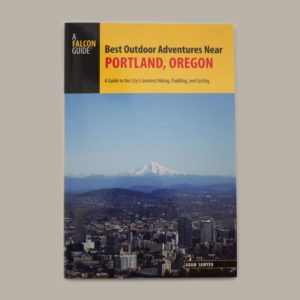 Best Outdoor Adventures Near Portland, Oregon